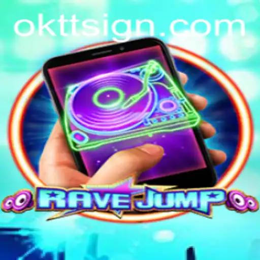 RaveJumpmobile: A Revolutionary Gaming Experience with Oktt