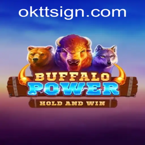 Discover the Excitement of BuffaloPower: The New Gaming Phenomenon with OKTT